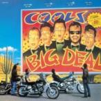 Cools R. C.  クールス / BIG DEAL  〔CD〕
