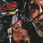 Icon Icon / Night Of The Crime записано в Японии (CD)