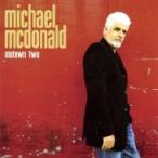 Michael McDonald マイケルマクドナルド / Motown II 国内盤 〔CD〕