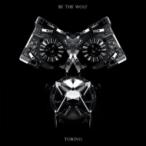 Be The Wolf / Torino 国内盤 〔CD〕
