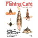Fishing Cafe Vol.67 / 書籍  〔本〕