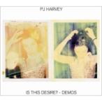 PJ Harvey ピージェイハーベイ / Is This Desire?:  Demos 輸入盤 〔CD〕
