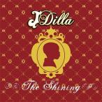 J Dilla ジェイディラ / Shining -The 15th Anniversary Edition- 国内盤 〔CD〕