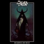 Silver Talon / Decadence And Decay 国内盤 〔CD〕