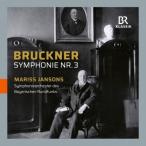 Bruckner ブルックナー / 交響曲第3番　マリス・ヤンソンス＆バイエルン放送交響楽団 輸入盤 〔CD〕