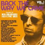 Noel Gallagher's High Flying Birds / Back The Way We Came Vol.1 (2011 - 2021)(2枚組Blu-spec CD2)  〔BLU-SPEC CD 2〕