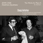 ケージ、ジョン（1912-1992） / Works For Piano Vil.2-cheap Imitation:  高橋アキ +(Feldman)cheap Imitation 輸入盤 〔CD〕