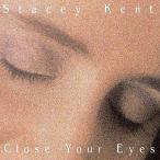 Stacey Kent ステイシーケント / Close Your Eyes 国内盤 〔CD〕