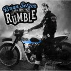 Brian Setzer ブライアンセッツァー / Gotta Have The Rumble 国内盤 〔CD〕