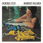 Robert Palmer ロバートパーマー / Double Fun  国内盤 〔CD〕