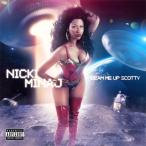 Nicki Minaj ニッキーミナージュ / Beam Me Up Scotty 輸入盤 〔CD〕