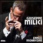 Giuseppe Milici / Plays Ennio Morricone 輸入盤 〔CD〕
