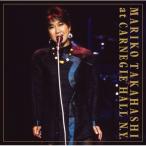 高橋真梨子 タカハシマリコ / CARNEGIE HALL N.Y. COMPLETE LIVE  〔CD〕