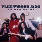 Fleetwood Mac フリートウッドマック / San Francisco 1969 輸入盤 〔CD〕