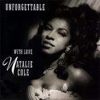 Natalie Cole ナタリーコール / Unforgettable...With Love:  30th Anniversary Edition 輸入盤 〔CD〕