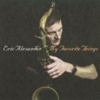 Eric Alexander エリックアレキサンダー / My Favorite Things (180グラム重量盤レコード / Venus Hyper Magnum Sound) 〔LP〕