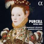 Purcell パーセル / 英国王室のためのオードとウェルカム・ソング集　ダミアン・ギヨン＆ル・バンケ・セレス