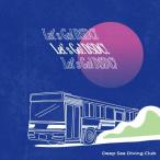 Deep Sea Diving Club / Let's Go! DSDC!  〔CD〕