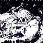 Steve Miller スティーブミラー / Living In The 20th Century 輸入盤 〔CD〕