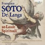 ソト・デ・ランガ、フランシスコ（1534-1619） / 20の精霊の讃歌　Capilla Musical de la Iglesia Nacional Espanola de Roma 輸入