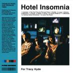 For Tracy Hyde / Hotel Insomnia (CD)