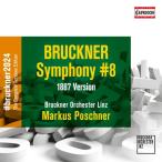 ショッピングリンツ Bruckner ブルックナー / 交響曲第8番（第1稿／ホークショー版）　マルクス・ポシュナー＆リンツ・ブルックナ