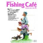 Fishing Cafe Vol.74 / 書籍  〔本〕