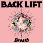 BACK LIFT / Breath (CD)
