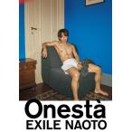 EXILE NAOTO 1st写真集「Onesta」 / EXILE NAOTO  〔本〕