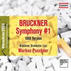 Bruckner ブルックナー / 交響曲第1番(第1稿/レーダー版) マルクス・ポシュナー&リンツ・ブルックナー管