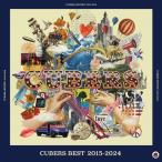 CUBERS / CUBERS BEST 2015-2024  〔CD〕