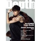 Depth EDITION 02【表紙：高地優吾（SixTO