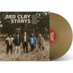 Red Clay Strays / Made By These Moments (Gold Vinyl) (LP)