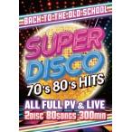 オムニバス(コンピレーション) / SUPER DISCO -70's 80's HITS-  〔DVD〕
