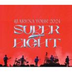 関ジャニ∞ / 超 ARENA TOUR 2024 SUPER EIGHT (Blu-ray) 〔BLU-RAY DISC〕