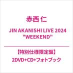 赤西仁 (JIN AKANISHI) / JIN AKANISHI LIVE 2024 “WEEKEND” 【特別仕様限定盤】(2DVD+CD+フォトブック) 〔DVD〕