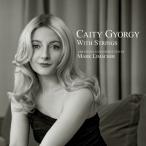 Caity Gyorgy / Caity Gyorgy with Strings: красота .. Katie ~ with * -тактный кольцо s записано в Японии (CD)