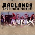 Badlands / Live In Dallas 1991 (輸入盤CD)