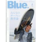Blue. ( голубой ) 2026 год 4 месяц номер / Blue. редактирование часть ( журнал )