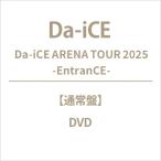 Da-iCE / Da-iCE ARENA TOUR 2025 -EntranCE- (DVD) (DVD)