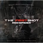 RED SPIDER красный Spider / THE FIRST SHOT (CD)