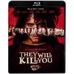 ゼイ・ウィル・キル・ユー ブルーレイ+DVD セット  〔BLU-RAY DISC〕