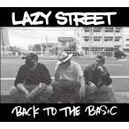 LAZY STREET / BACK TO THE BASIC (CD)
