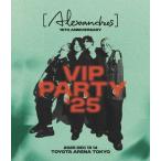 [Alexandros] / [Alexandros]15th Anniversary VIP PARTY'25[ первый раз ограничение запись ](6DVD) (DVD)