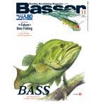 Basser (バサー) 2026年 11月号 / バサー(Basser)編集部  〔雑誌〕
