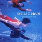 DREAMS COME TRUE / DELICIOUS  〔CD〕