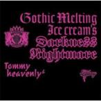 Tommy heavenly6 トミーヘブンリー / Gothic Melting Ice Cream's Darkness “Nightmare”  〔CD〕