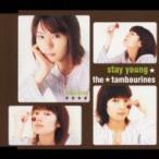 Tambourines タンバリンズ / stay young  〔CD Maxi〕