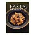 PASTA 基本と応用、一生ものシェフレシピ100 / 真中陽宙  〔本〕