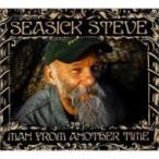 Seasick Steve / Man From Another Time〜時代おくれブルース 輸入盤 〔CD〕